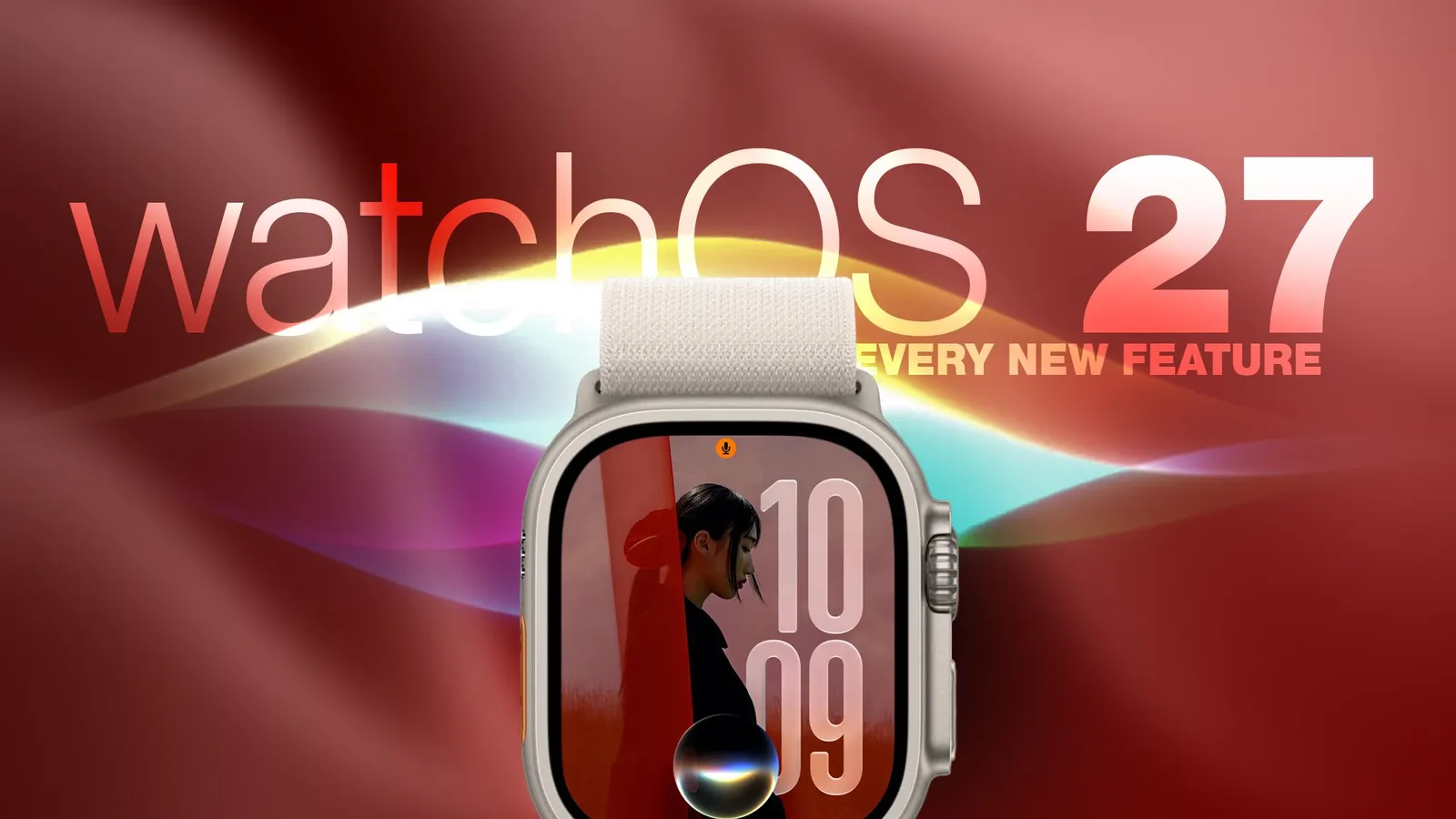 Apple releases watchOS 27 with new customization options